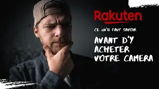 Tu dois ABSOLUMENT VOIR cette vid&eacute;o AVANT D'ACHETER ta camera sur RAKUTEN !