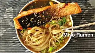 Miso Ramen with Pan-fried Salmon - Quick & Easy Recipe