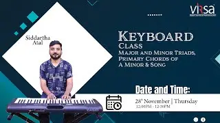 Keyboard Class | Guru Siddartha Atal | 28th November, 2024 | Virsa India