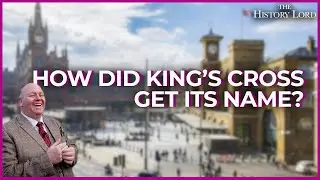 King's Cross - What's In A Name?