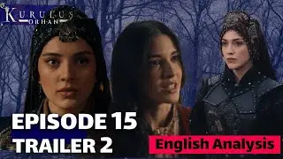 Kurulus Orhan Episode 15 Trailer 1  | Nil&uuml;fer & Flavius Captured