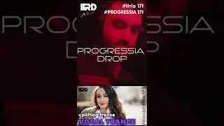 PROGRESSIA Drop 171 #shorts #music #vocaltrance #upliftingtrance #progressivetrance