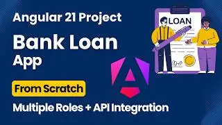 Angular 21 Project 🚀 Bank Loan Application System | Complete Project