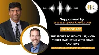 The Secret to High-Trust, High-Ticket Marketing with Craig Andrews