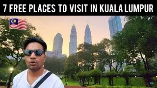 Best Free places to visit in Kuala lumpur 🇲🇾 | Malaysia | Best experience