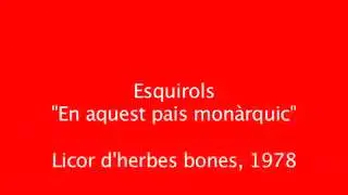 esquirols - en aquest pais monàrquic