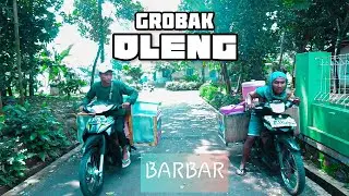 BALAP LIAR - GROBAK OLENG