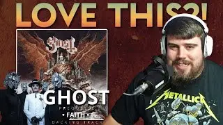 Ghost - Faith - Reaction