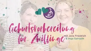 Geburtsvorbereitung f&uuml;r Zwillinge - Online-Kurs zum Streamen (Trailer)
