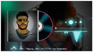 Jnr K-Mala - Bagarap Man (2022)[One Soul Production]