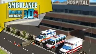 Ambulance: Doctor simulator 3D - Симулятор скорой помощи на Android(Review)