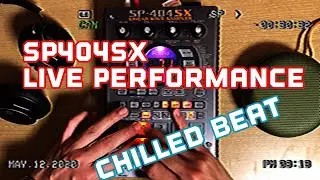 sp404sx | live performance | lofi hiphop | chilled beat | sp404sx 라이브 퍼포먼스