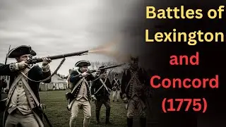 American Revolution Battles of Lexington & Concor