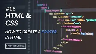16: How To Create a Footer in HTML | HTML & CSS Tutorial | Learn Web Development