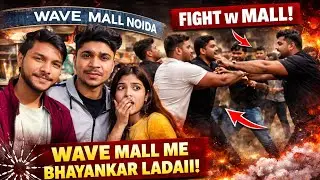 Wave Mall Noida Me Bhayankar Ladai 😱 | Public Fight Caught On Camera 🎥 @SonuVlogdaily 