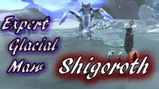 Glacial Maw Expert 1/4  - Shigoroth | Guide [Rift NT]