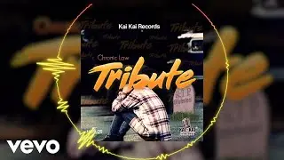 Chronic Law - Tribute (Official Audio)