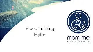 Sleep Training Myths