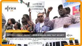 Anti-government protests begin in Nigeria amid tight security