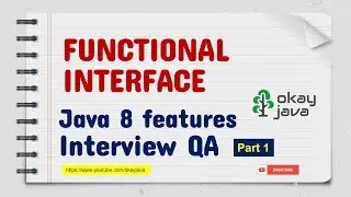 Java 8 functional interface part | functional interface interview questions & answers | okay java