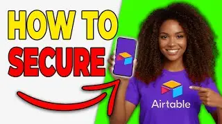 How To Secure Your Airtable Base [Access Control]