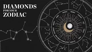 Natural Diamond Council - Diamonds for your Zodiac