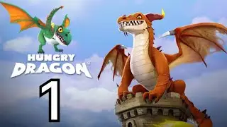 Hungry Dragon : Gameplay Walkthrough Part 1 (IOS,Android)