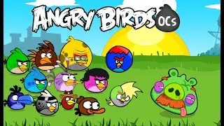 Angry Birds OCs Beta 2 - BY Brian Loud