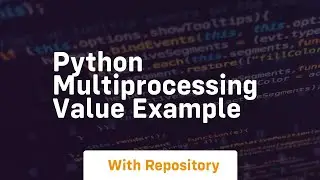 python multiprocessing value example