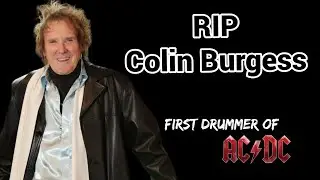 AC/DC's first drummer is dead - R.I.P. Colin Burgess