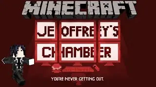 Minecraft - Jeoffreys Chamber