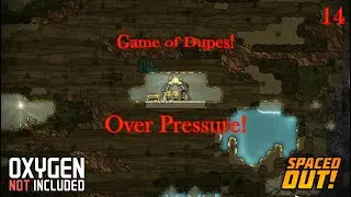 Oxygen Not Included - Over Pressure!