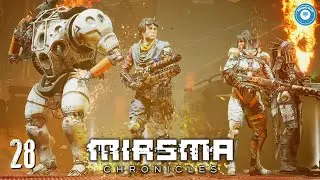 Are You Not Entertained? | MIASMA CHRONICLES | Post-Apocalyptic XCOM-Like | Part 28