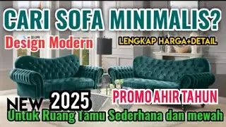 25 Lebih Sofa Tamu Minimalis Modern TERBARU 2024-2025 RUANG KECIL