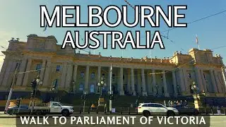 Bourke Street Mall to Parliament House | Walking Tour | Melbourne Australia 4K