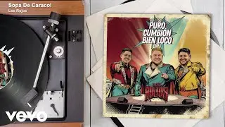Los Rojos - Sopa De Caracol (Audio)