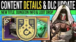Destiny 2: SECRET FINALE TITLE & DUNGEON INFO! New NPC, Content Updates, DLC Tokens, Bungie Lawsuit