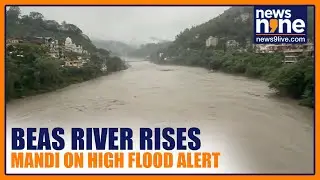Mandi Flood Alert: Beas River Water Level Rises After Heavy Rainfall | News9