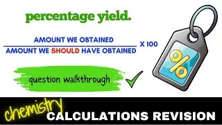 How To Calculate Percentage Yield For A Chemical Reaction | Exam Question