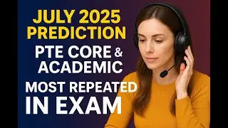 July 2025 PTE Core & Academic Read Aloud Predictions | 100% Prediction | Most Repeated & Expected!
