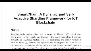 SmartChain A Dynamic and Self Adaptive Sharding Framework for IoT Blockchain