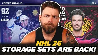 STORAGE SETS ARE BACK! | NHL 26 COFFEE AND CHEL EP 79