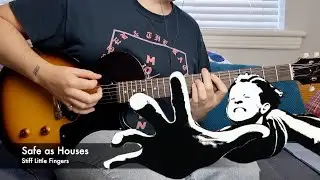 Stiff Little Fingers - Safe as Houses (Guitar Cover)