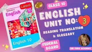 Class 10 English New Book 2025 unit 3 Media Literacy in the Modern Age Reading and Translation FBISE