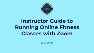 Fitness Instructor Guide to Running Online Group Exercise Classes with Zoom