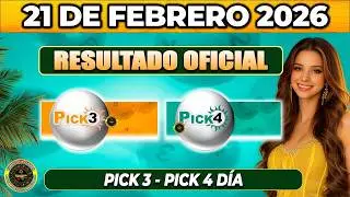 Resultado PICK3 AND PICK4 DIA Resultado S&Aacute;BADO 21 de Febrero de 2026 ✅🥇🔥💰