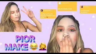 FAZENDO MAKE REPROVADA PELAS MINHAS SEGUIDORAS