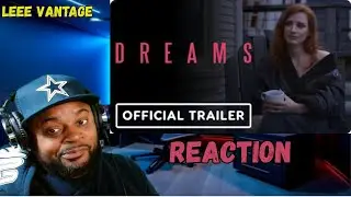 Dreams (2026) Trailer Reaction | Jessica Chastain in a Haunting Psychological Drama