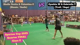 Spartan Cup 2025 Class E | Cynthia & Gabriella (Troll / Sage) vs Shella & Valentina (Bionix / Smile)