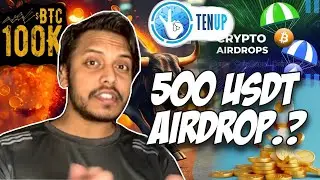 $500 USDT AIRDROP | CRYPTO BULLRUN 2024 | TENUP's MEGA AIRDROP